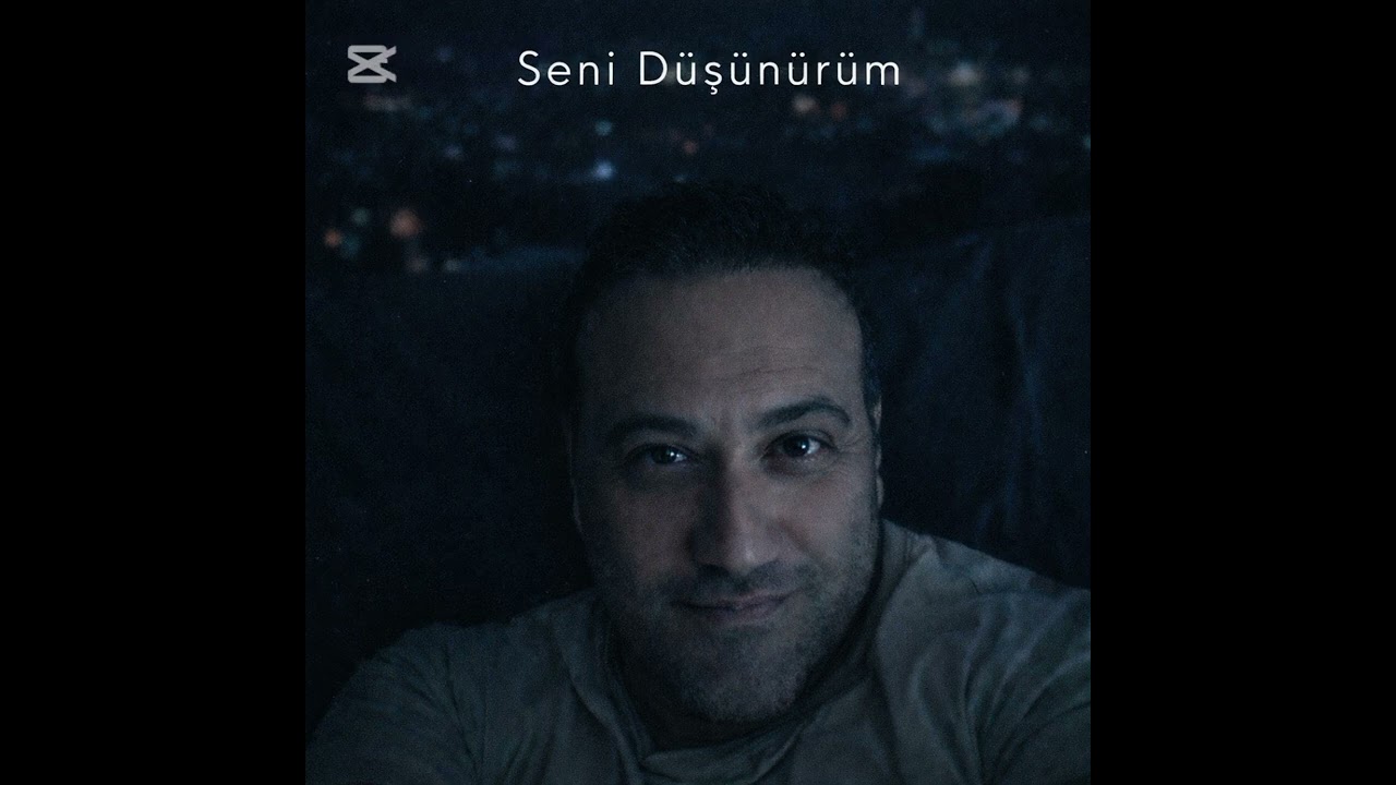 SENİ DÜŞÜNÜRÜM