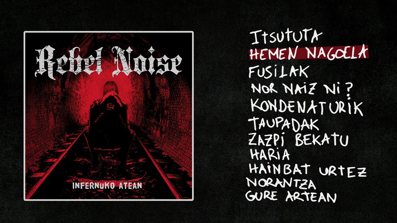 REBEL NOISE - Infernuko Atean (DISKA OSOA)