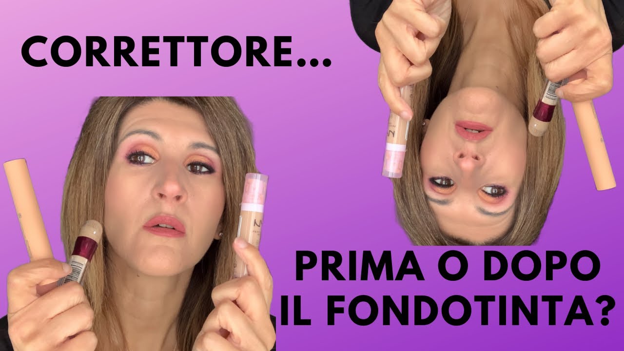 🚫 CORRETTORE: prima o dopo il fondotinta?❓❓