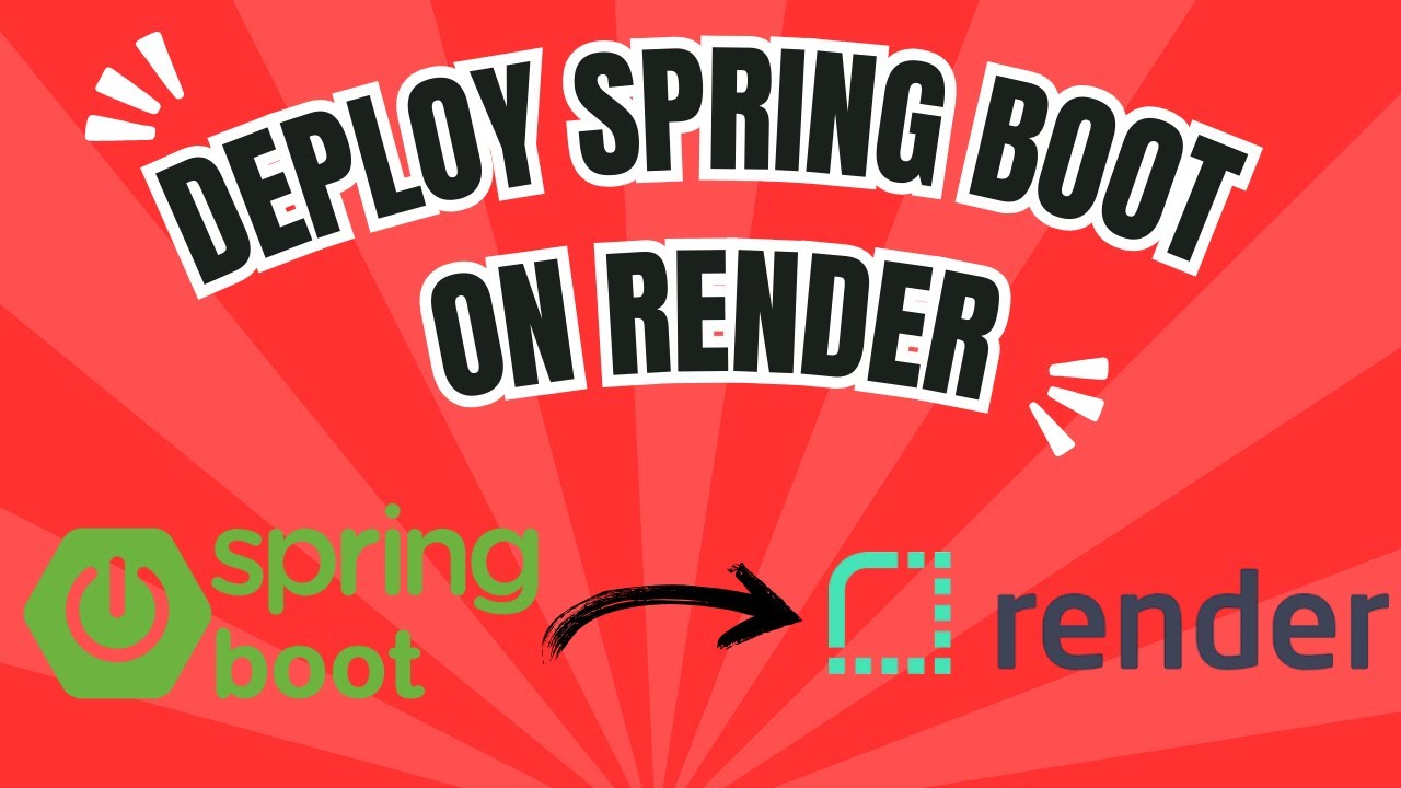 Разверните свое приложение Spring Boot в облаке с помощью Render (пошаговое руководство)