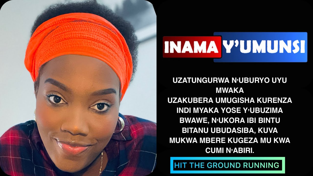 INAMA Y'UMUNSI:KORA IBI BINTU5 UBUDASIBA  KUVA MU KWA 1 KUGEZA MUKWA12 UREBE NGO 2026 IRAGUHIRA KOKO
