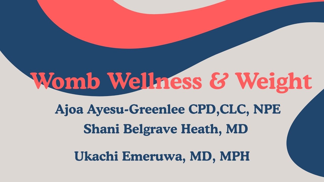 Womb Wellness & Weight