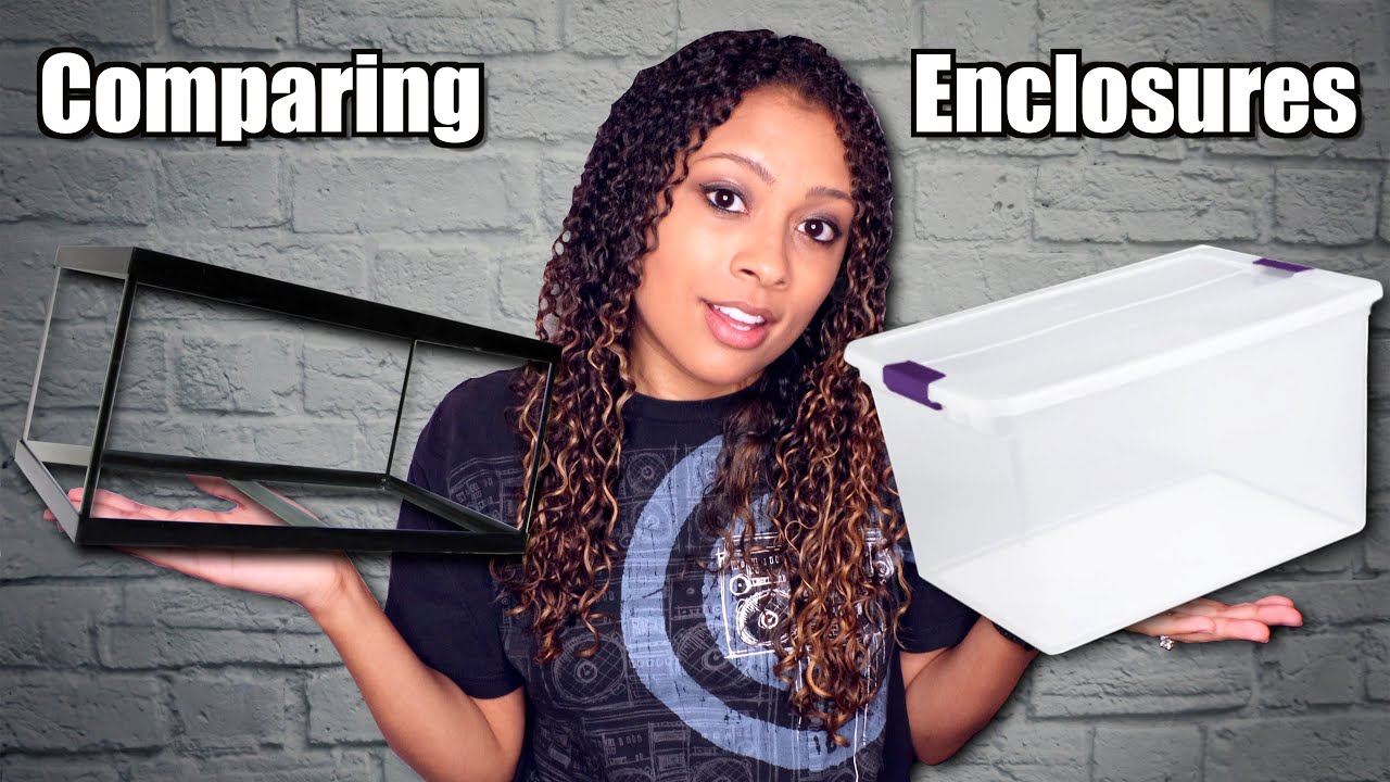 What Is The Best Enclosure?
