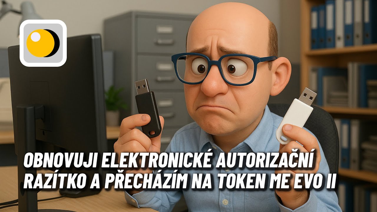 Jak obnovit certifikát elektronického autorizačního razítka a proč přecházím na TokenME EVO