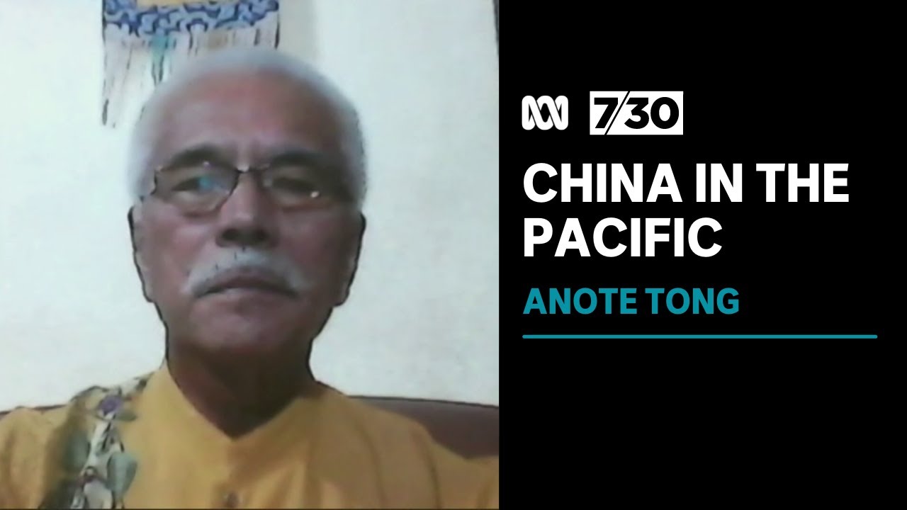 Former Kiribati president speaks on the proposed Chinese regional agreement | 7.30