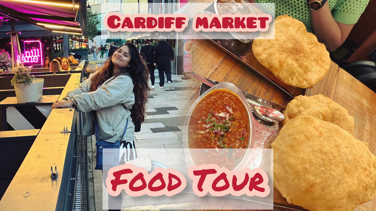 Food Tour , Cardiff Market | City Tour, an Indian in UK
