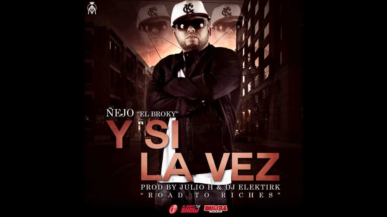 &Ntilde;ejo - Y si la ves