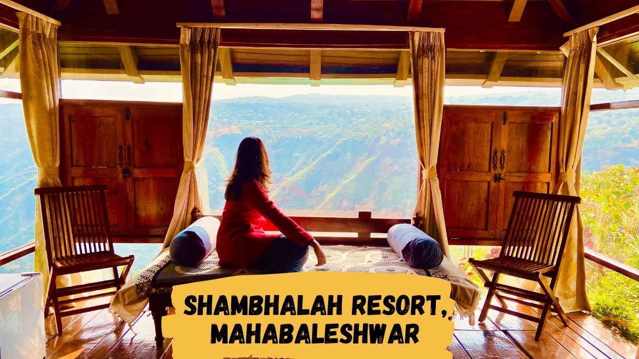 Shambhalah Resort I Mahabaleshwar I See This before you visit.