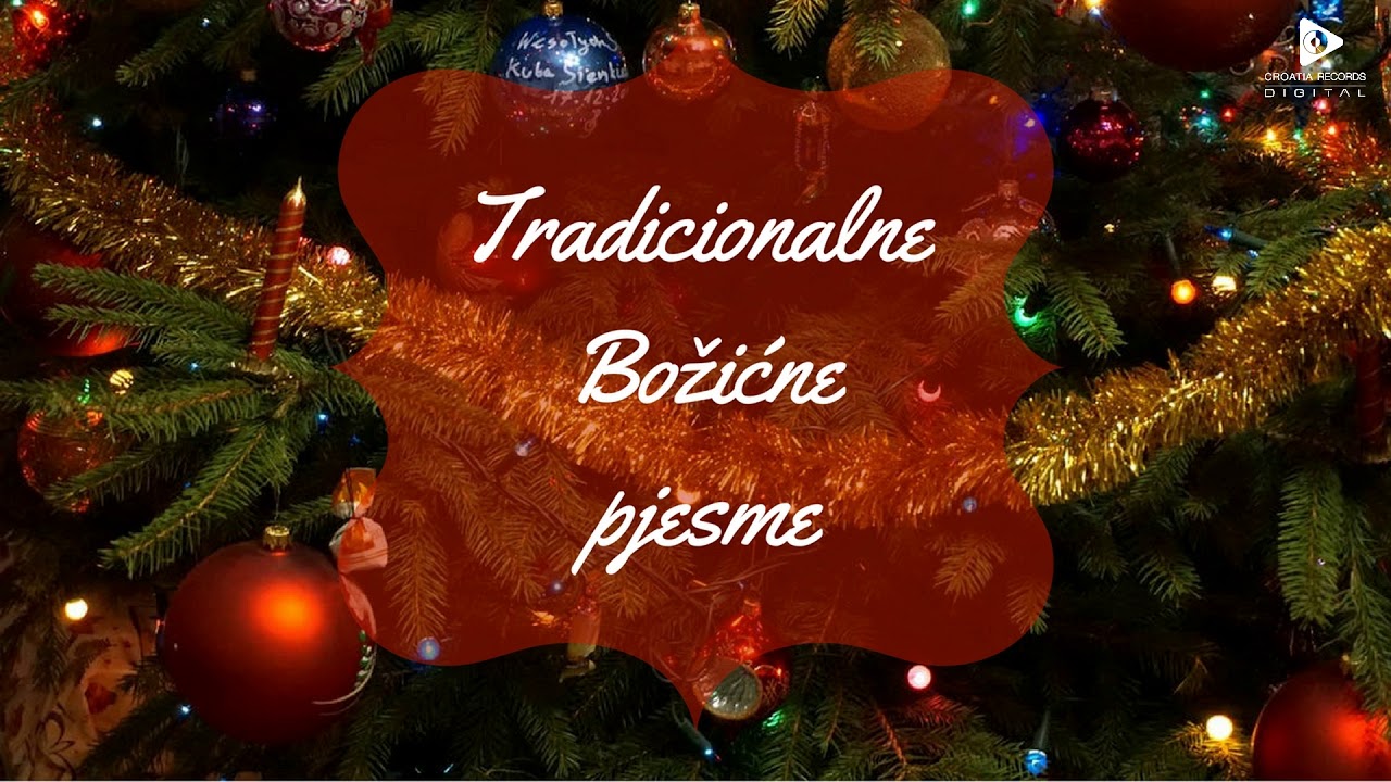 TRADICIONALNE BOŽIĆNE PJESME