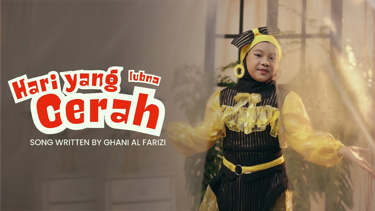 Lubna Cordelia - Hari Yang Cerah (Official Video)