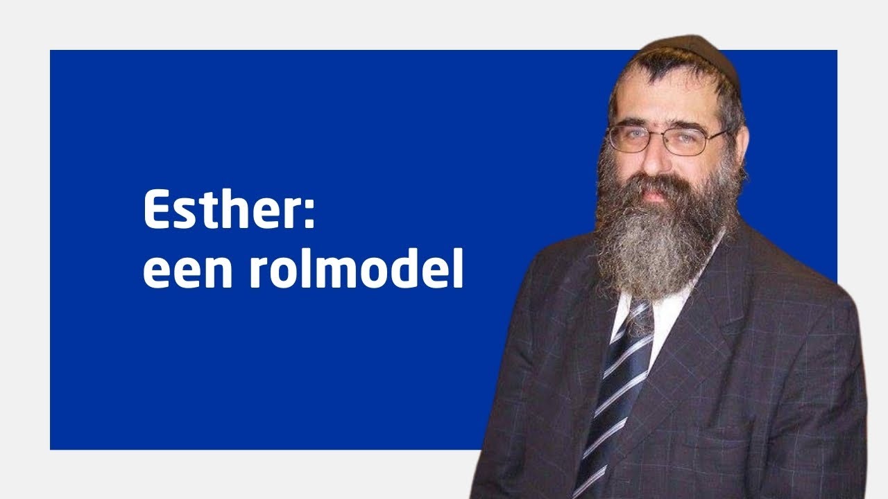 rabbijn Shimon Evers over 'Esther: een rolmodel'