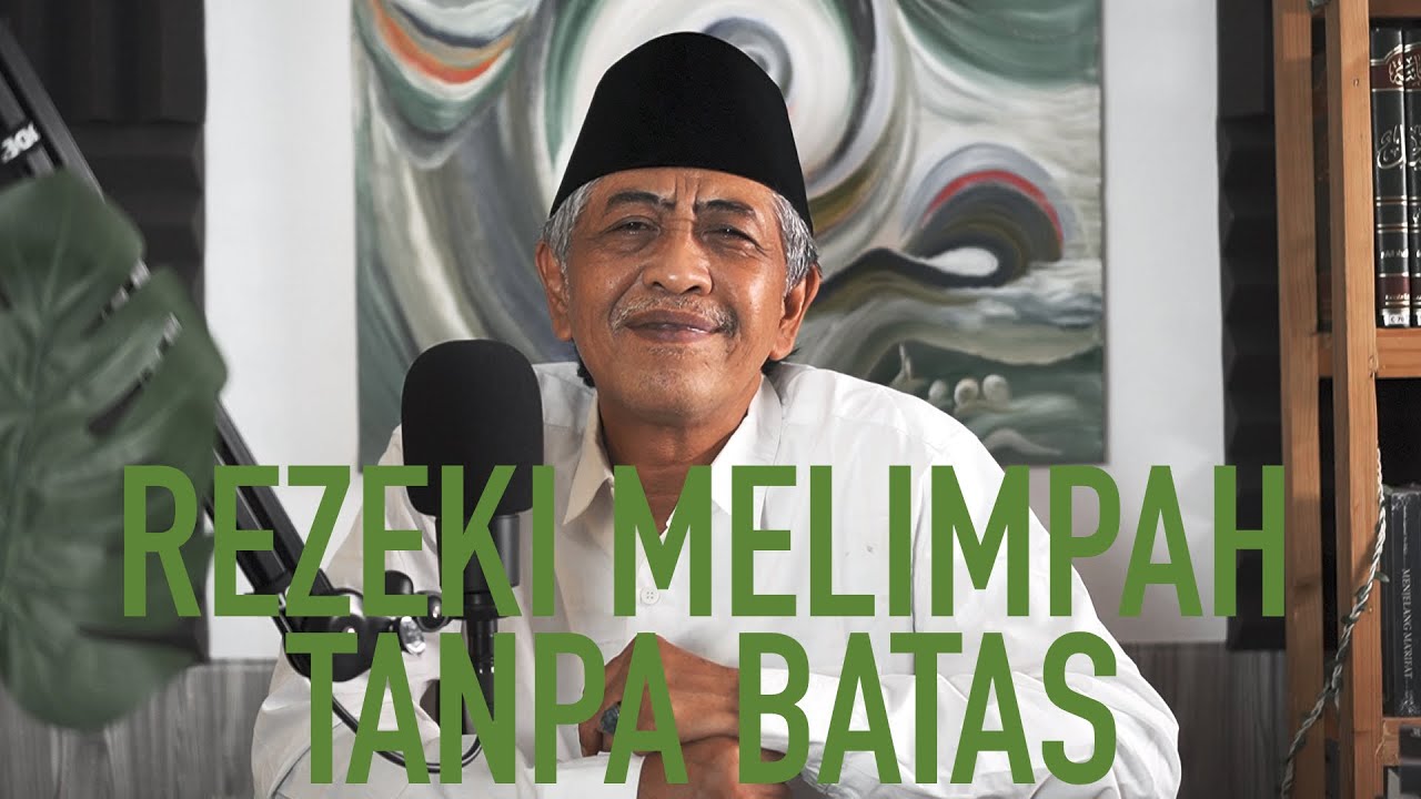REZEKI MELIMPAH TANPA BATAS | MENJELANG MA'RIFAT KE-33 | Dr KHM Luqman Hakim