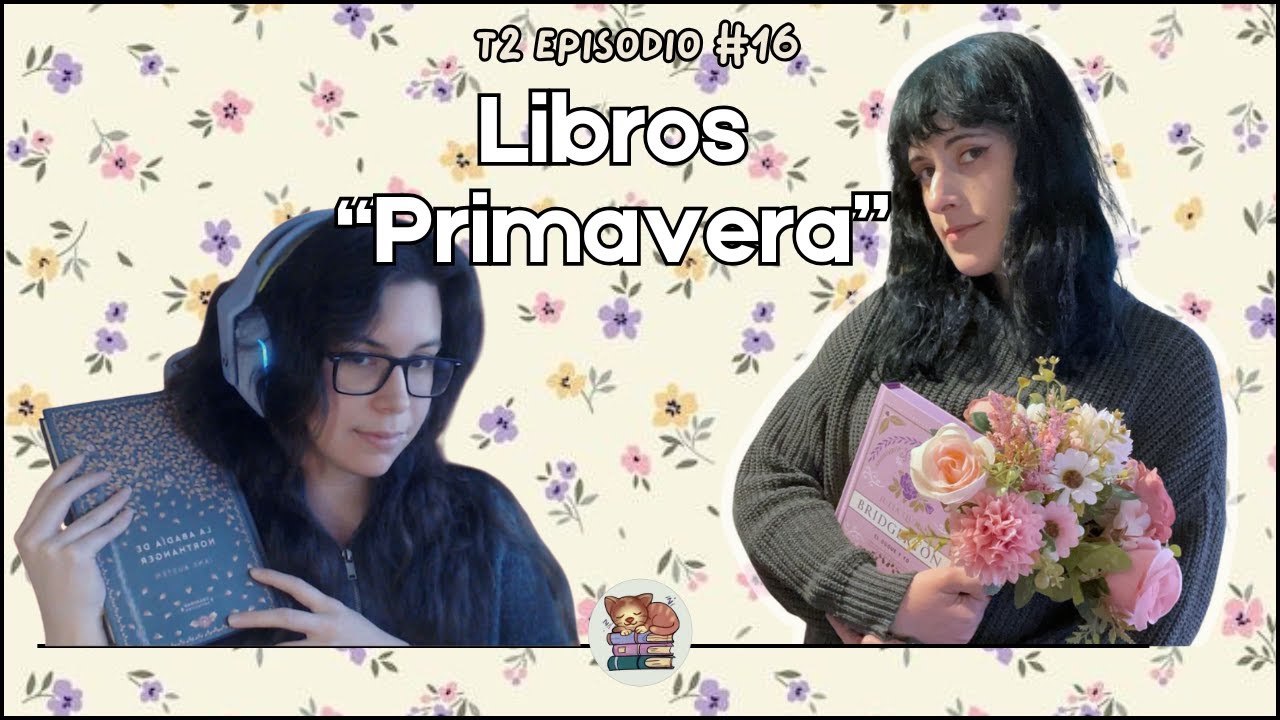 T2E16 - Libros que huelen a Primavera