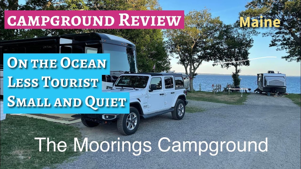 The Moorings Campground, Belfast, Maine