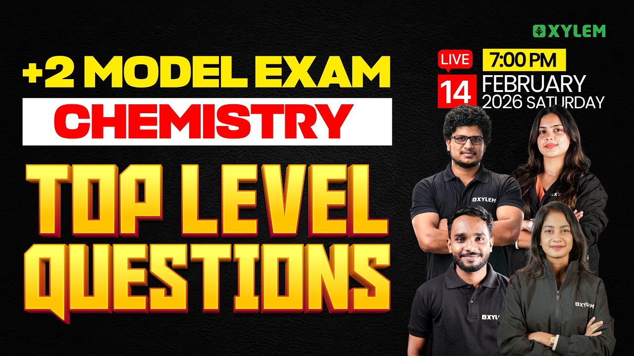 Plus Two Model Exam Chemistry | Top Level Questions | Xylem Plus Two