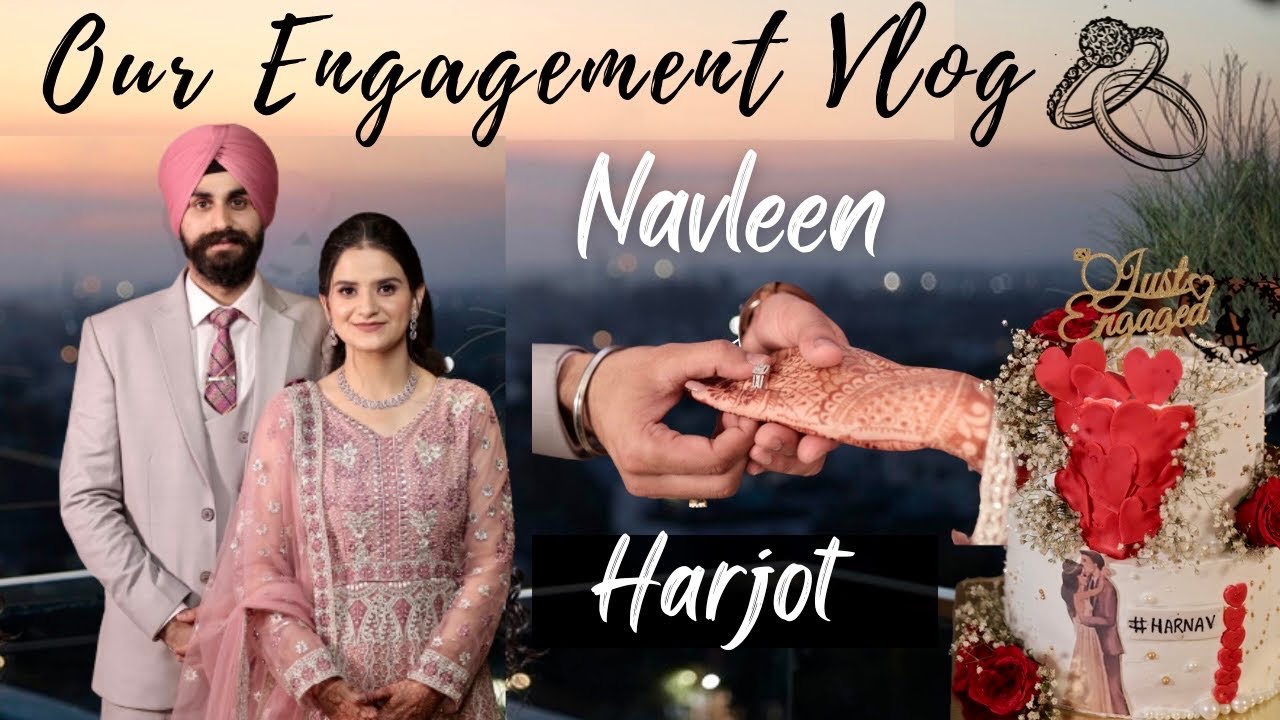 Engagement Vlog💍Navleen & Harjot❤️🧿|Kour NavArsh Vlogs|NA-402#jammuvlog#engagementvlog