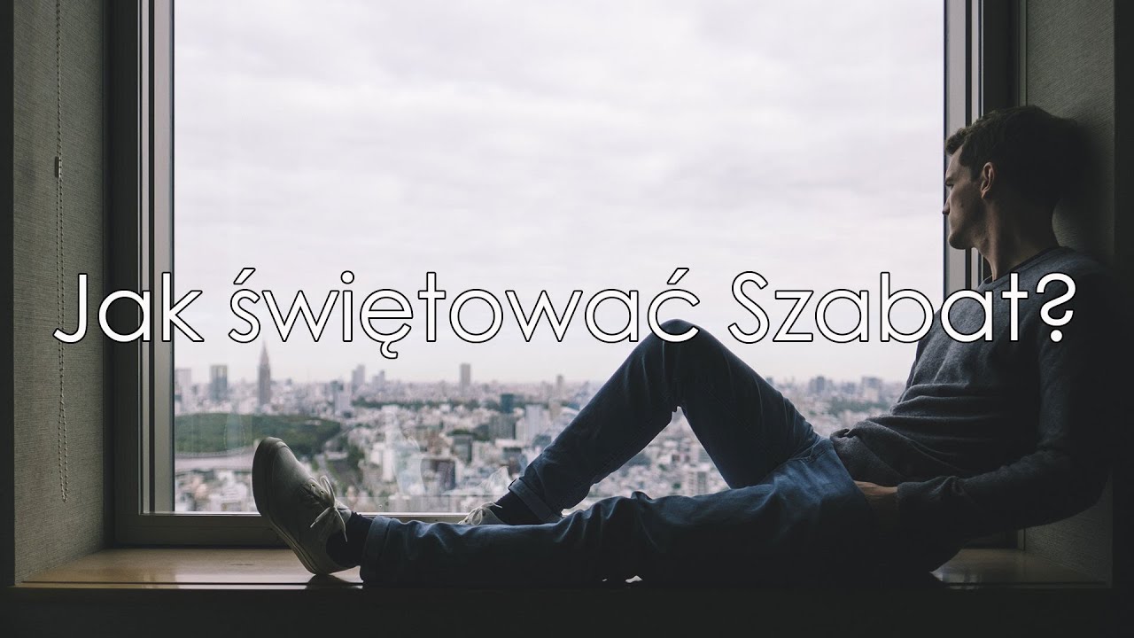 Jak świętować Szabat?