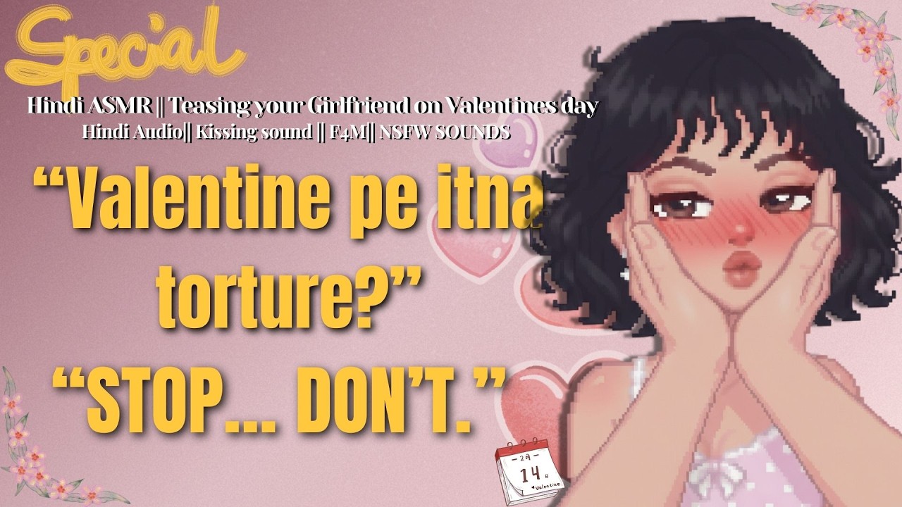 HINDI ASMR || Teasing your Girlfriend on Valentines day || Spicy F4M AUDIO