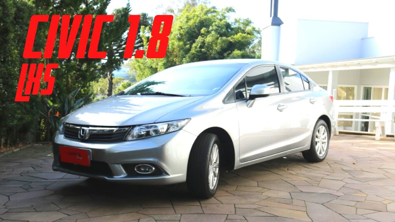 Conhecendo Honda Civic LXS 1.8 Manual - 2014 (Será que ainda é uma boa opção?) | Carros Amigos