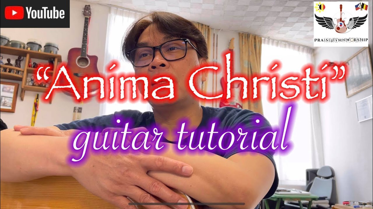 Anima Christi - basic acoustic guitar tutorial for beginners
