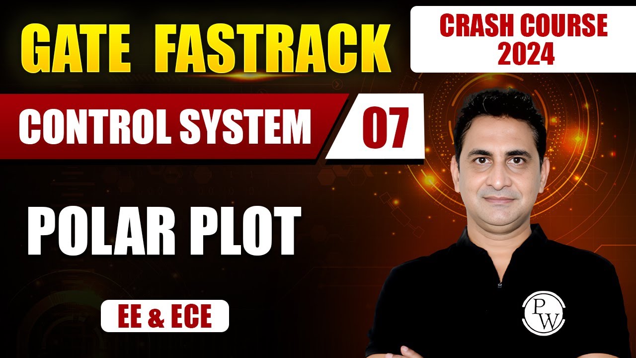 Control System 07 | Polar Plot | EE & ECE | GATE 2024 Crash Course