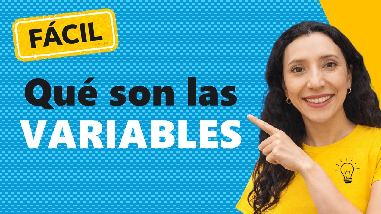 😀☹️😡 &iquest;Qu&eacute; es una VARIABLE? Explicaci&oacute;n f&aacute;cil con ejemplos -  Investigar es f&aacute;cil