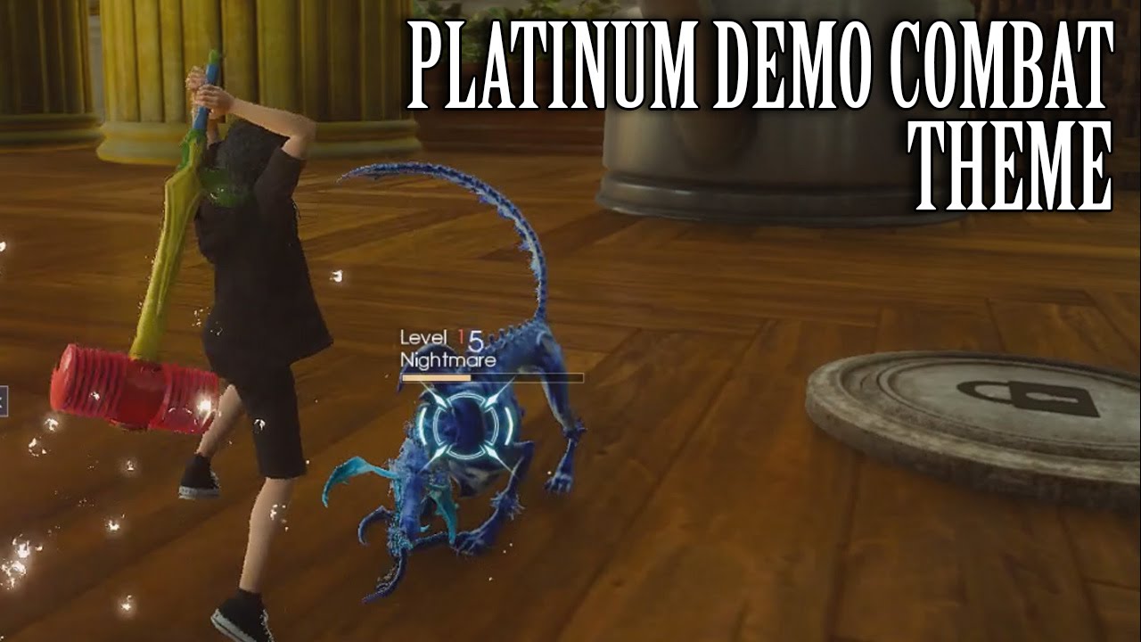 FINAL FANTASY XV OST Battle Theme ( Platinum Demo )
