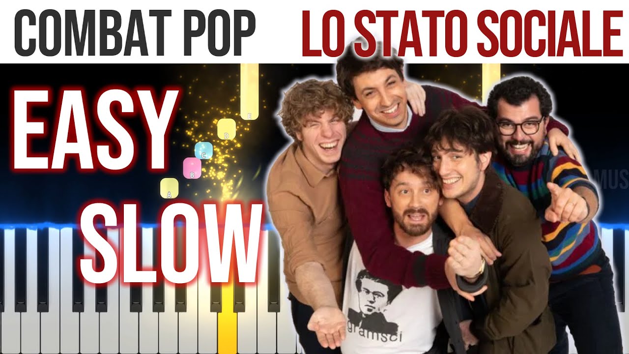 Combat Pop - Lo Stato Sociale - EASY SLOW Piano Tutorial 🎹 - video 4K🤙