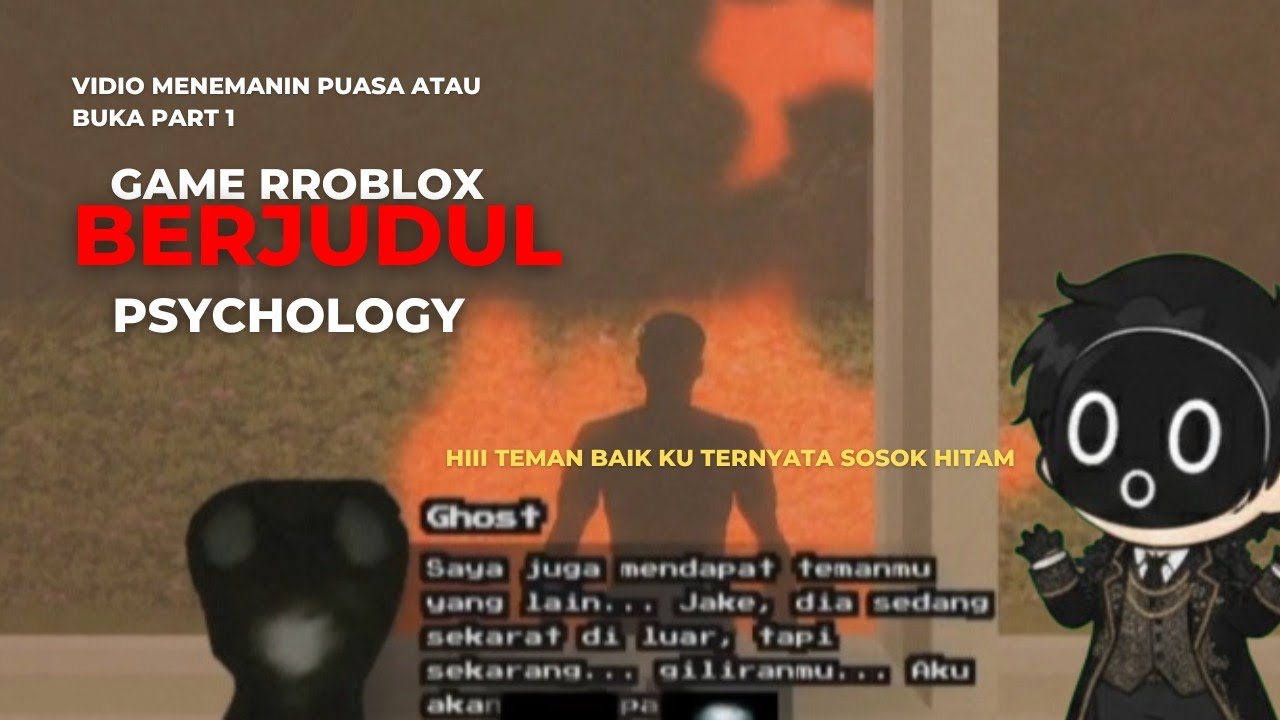 Aku di teror teman yang berubah menjadi SOSOK hitam ( roblox) game psychology. 