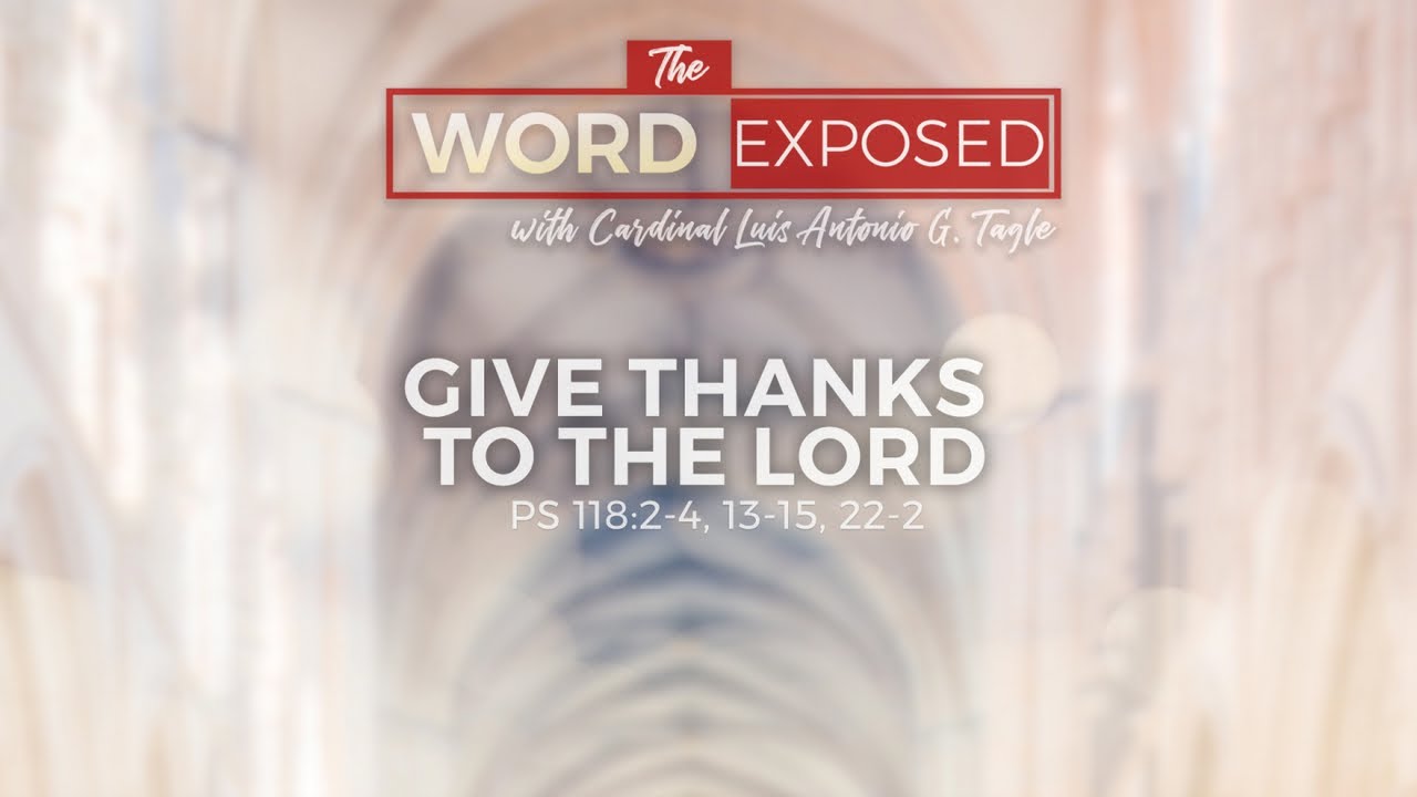 Psalm - Give Thanks to the Lord (Ps118)