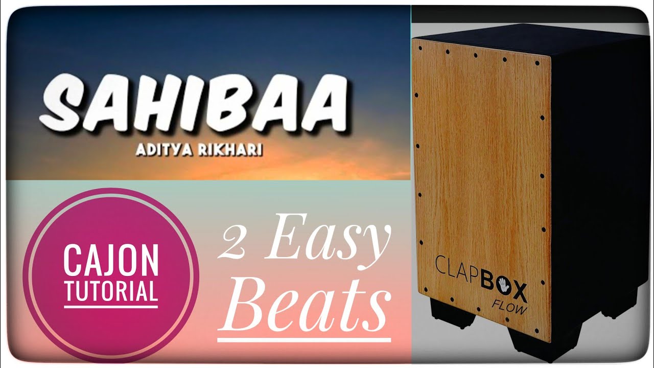 ▪️SAHIBA - Aditya Rikhari - Cajon Tutorial #sahiba #clapbox #percussion #beats #music 