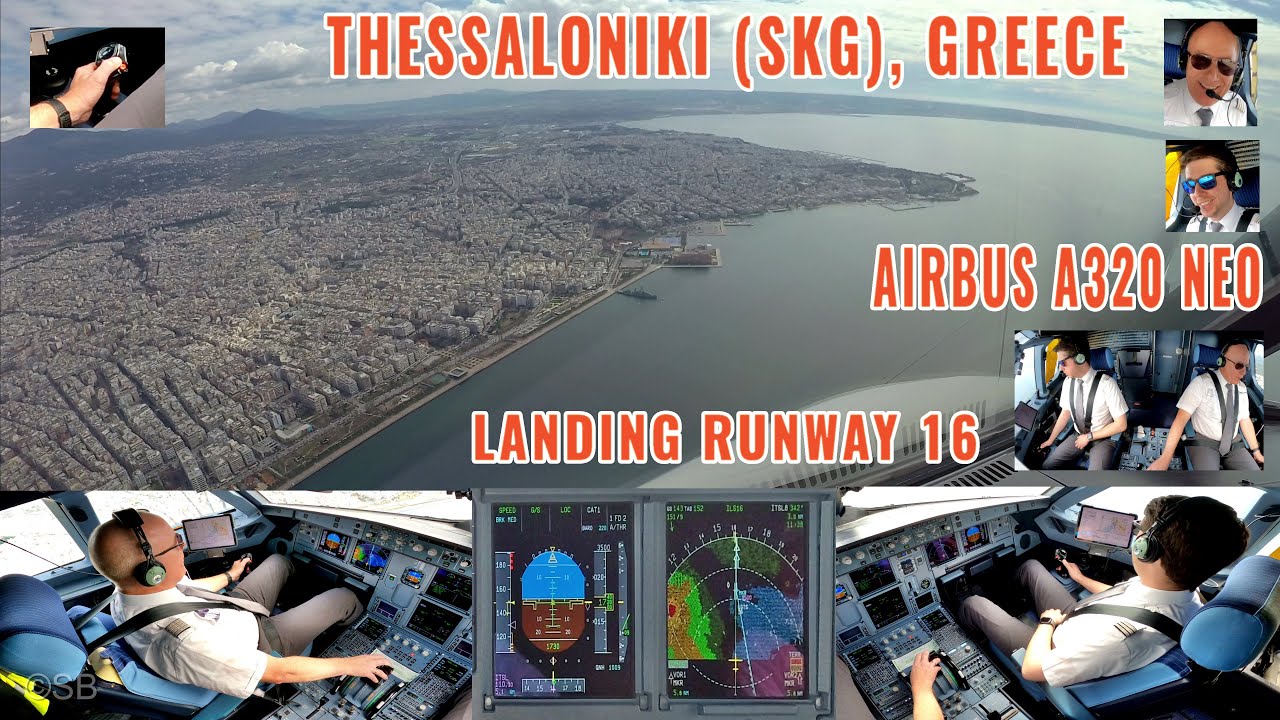 САЛОНИКИ 🇬🇷 (SKG): Airbus A320 NEO | Заход на посадку над городом на ВПП 16 | Кабина экипажа и пи...