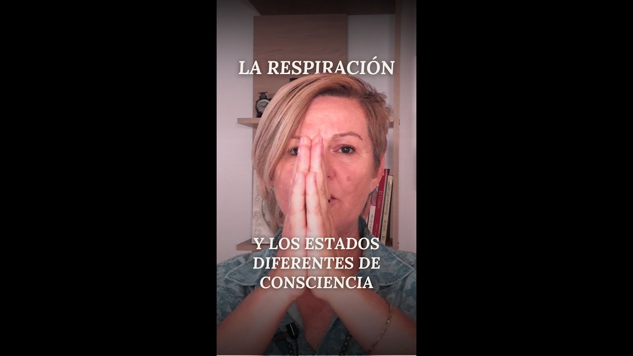 La respiración y los estados diferentes de consciencia [Neurociencia aplicada]