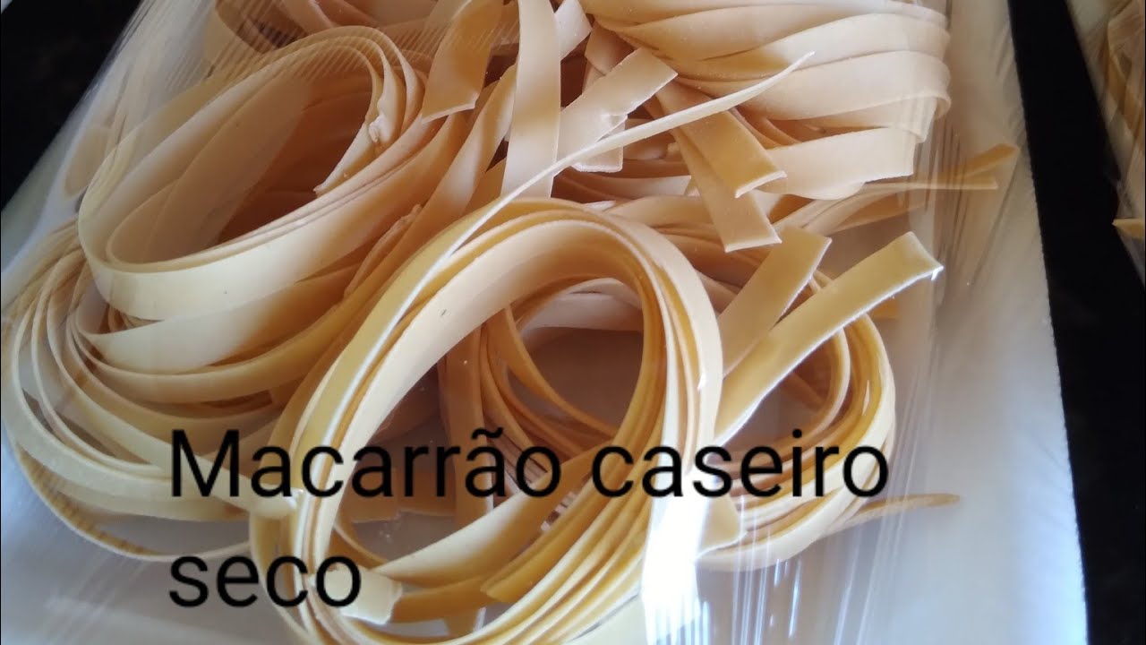 Macarrão caseiro Seco, maravilhoso.