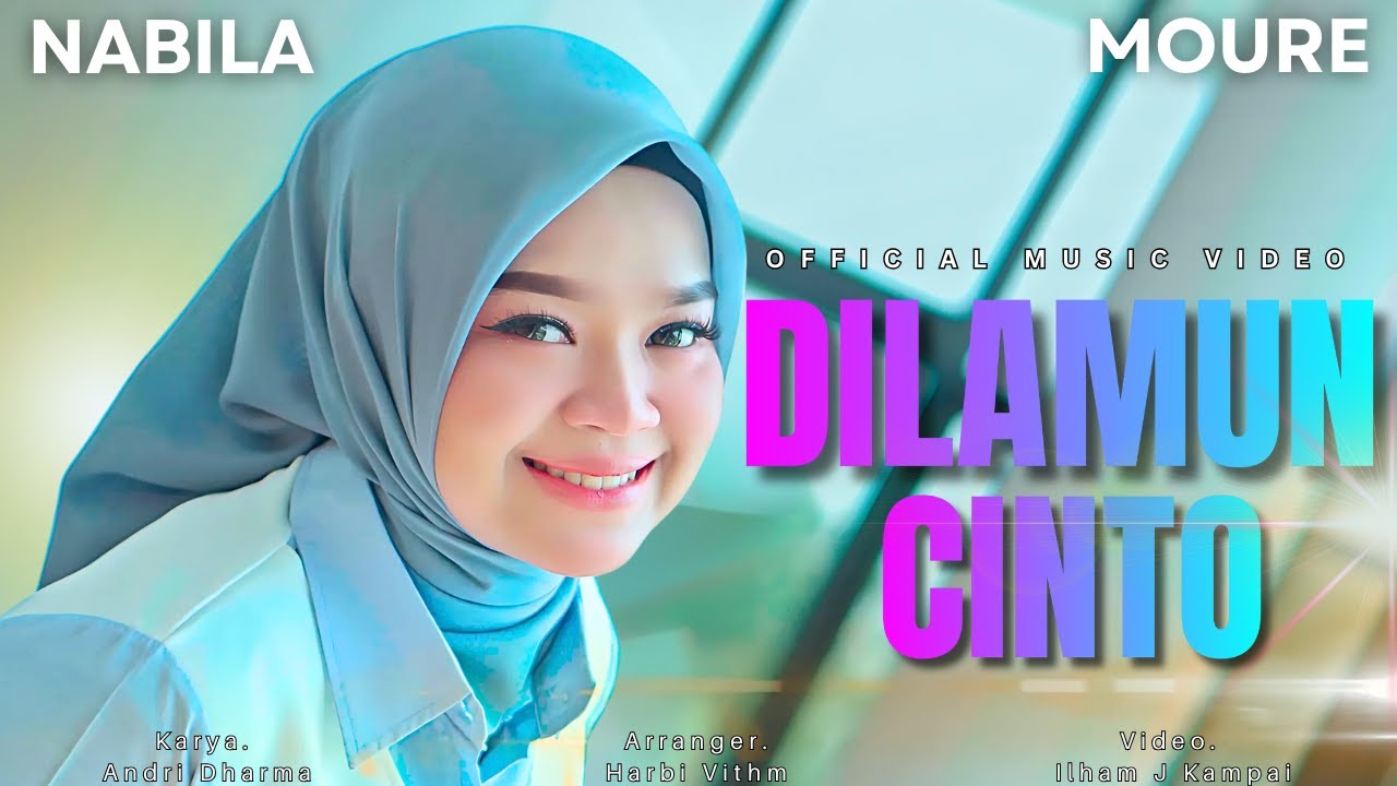 NABILA MOURE - DILAMUN CINTO (LAGU MINANG)