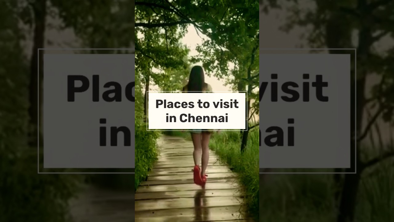 Best Places to Visit in Chennai 🌴 | Hidden Gems #chennai