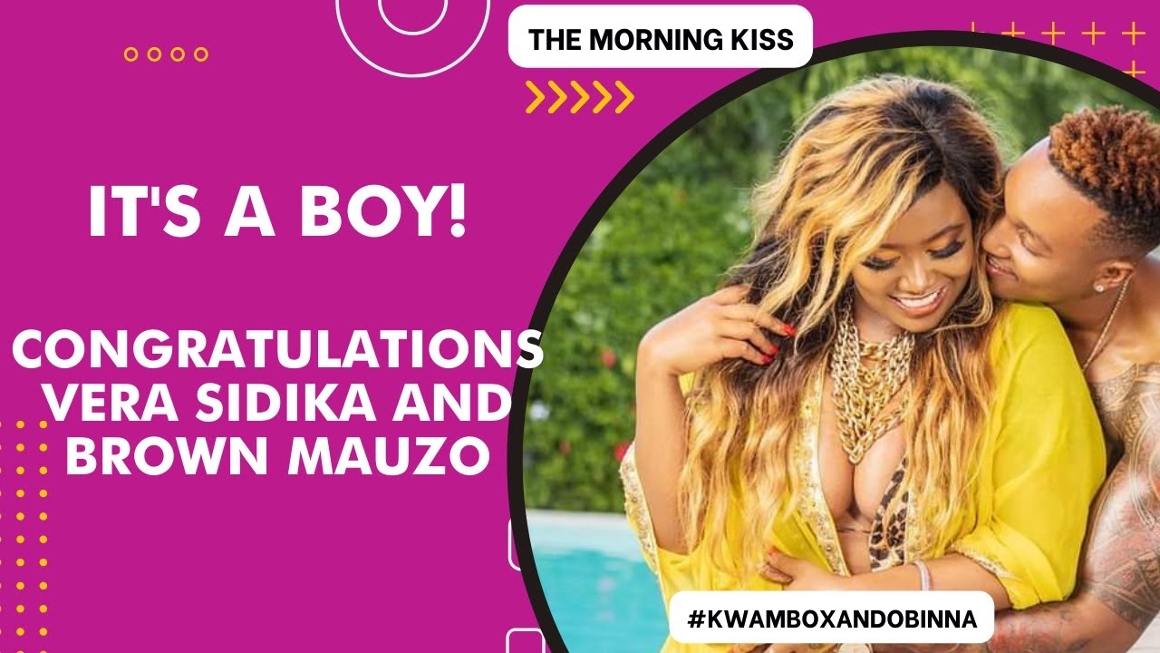 VERA SIDIKA AND MR MUTINDA ANNOUNCE IT IS A BABY BOY