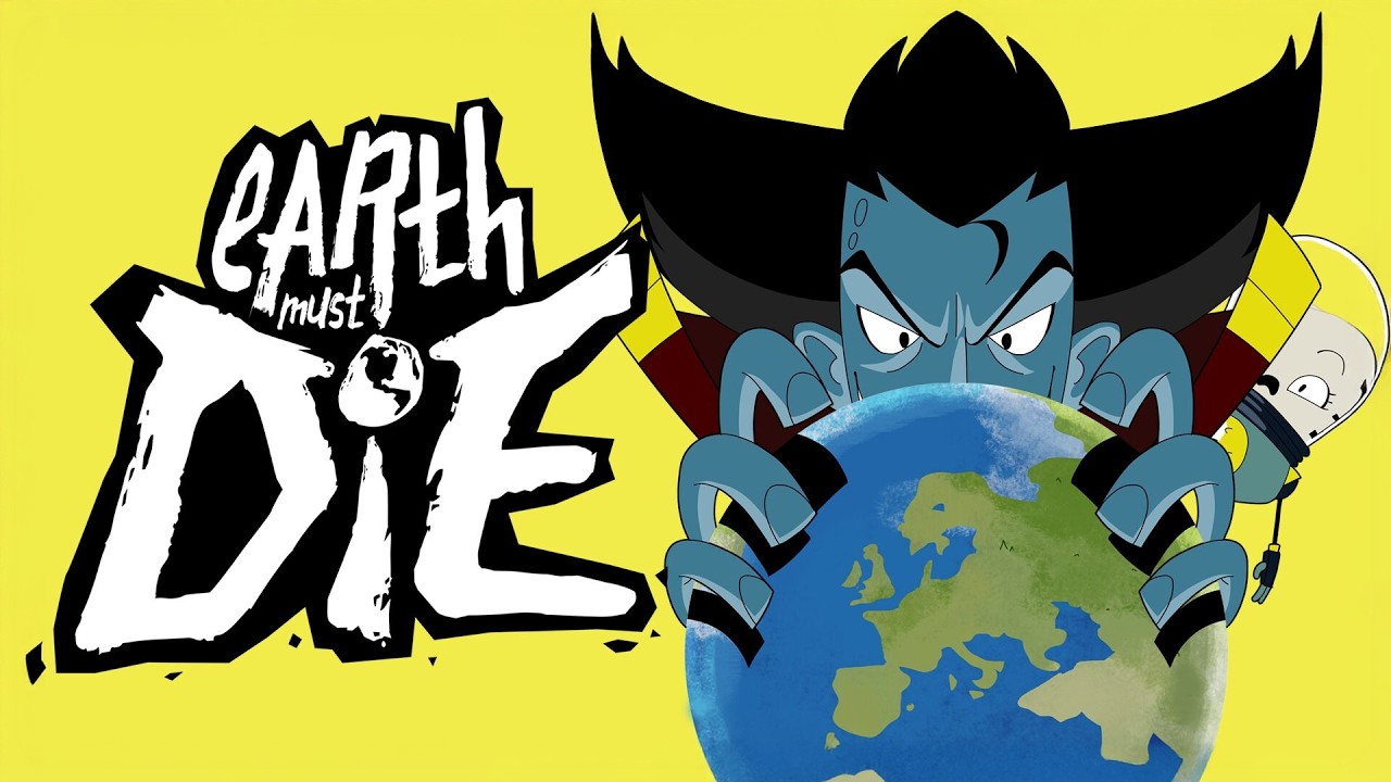 The First 30 Minutes or So - Earth Must Die