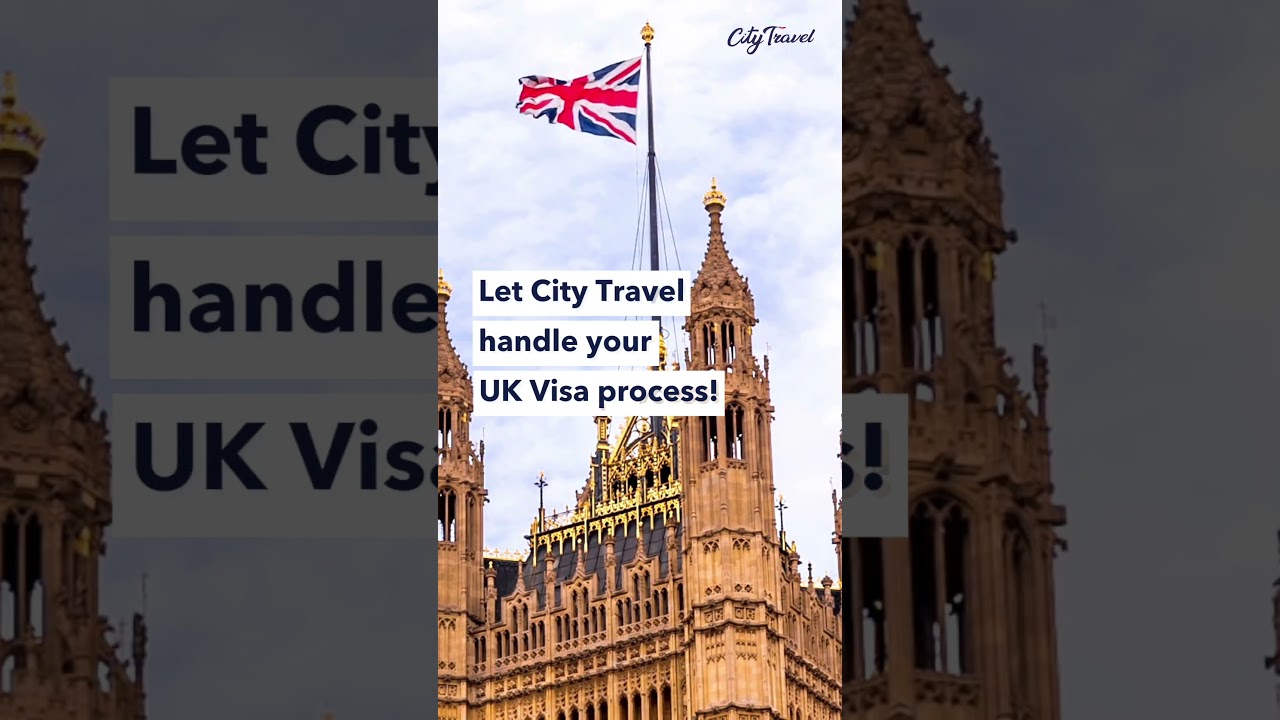Stress-free UK Visa by City Travel