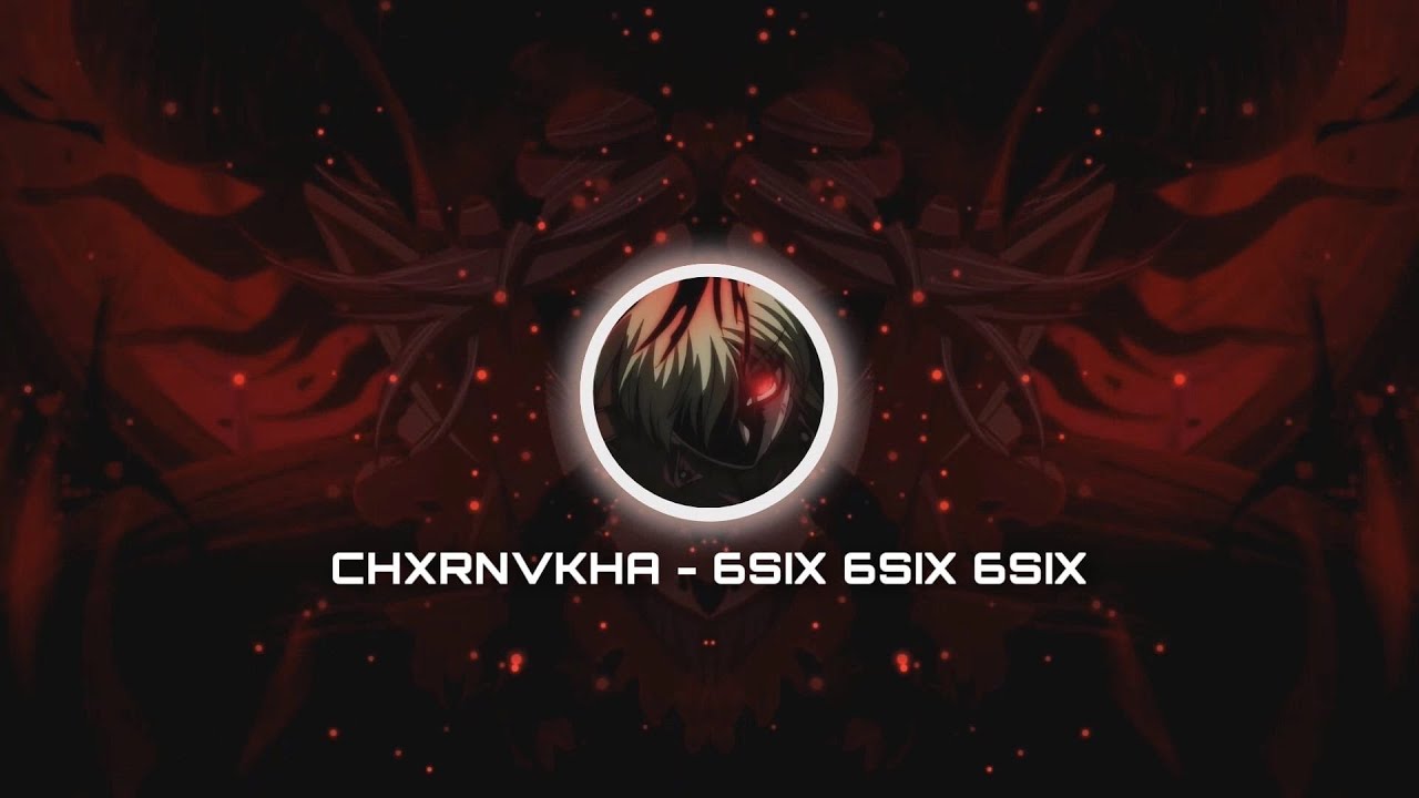 CHXRNVKHA - 6SIX 6SIX 6SIX