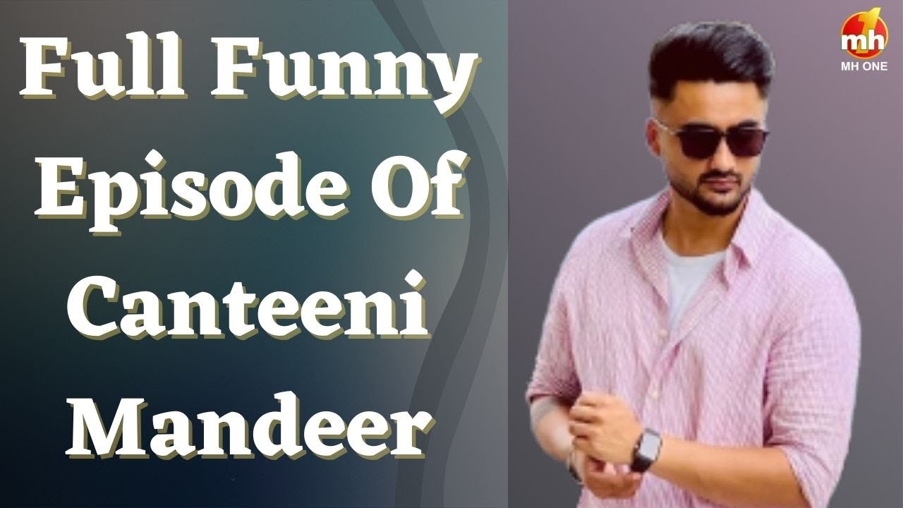 Latest Episode: Funny Episode Of Canteeni Mandeer || Ravneet || Govt. College For Women, Ratia