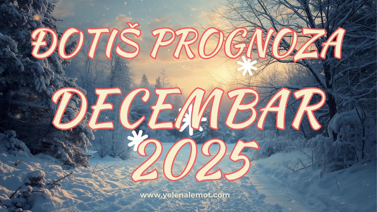 ✨ĐOTI&Scaron; PROGNOZA DECEMBAR 2025 - OPASNA GRANICA✨ #decembar2025 #đoti&scaron; #gandanta #sideralnihoroskop