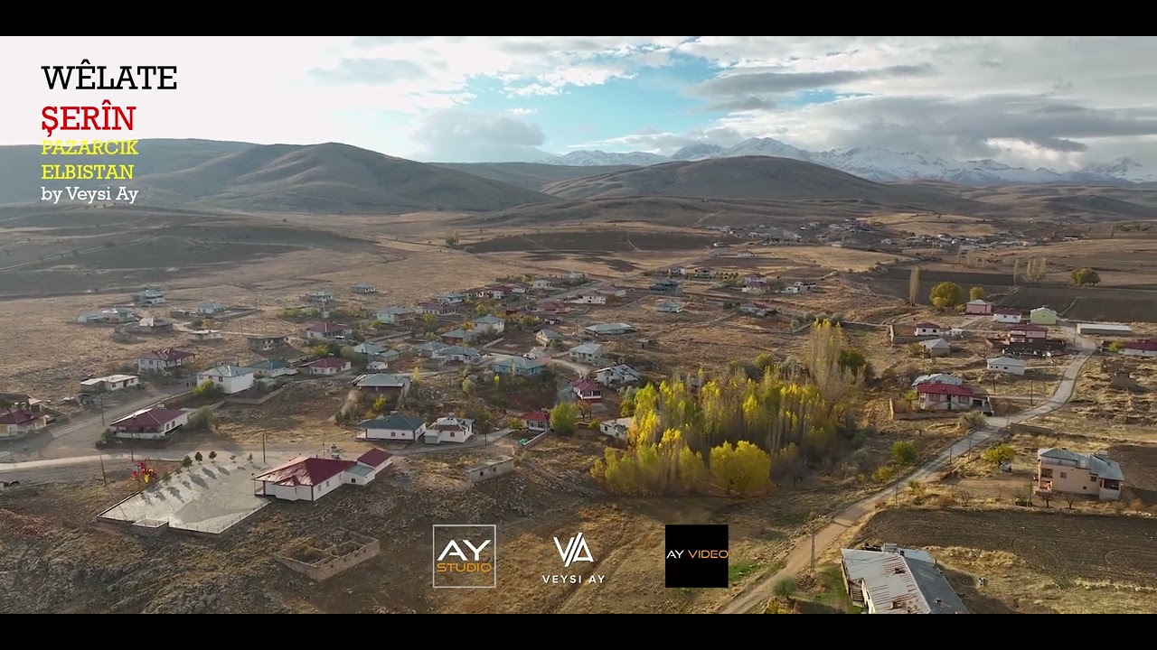 GÜCÜK - ELBISTAN 4K - WELATE SERIN ELBISTAN PAZARCIK - BY VEYSI AY - 2022 - AY VIDEO