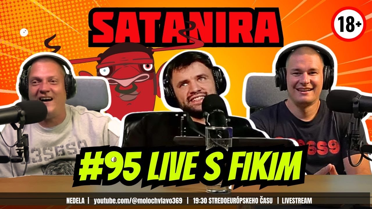 SATANIRA LIVE STREAM #95 Naživo s Fikim