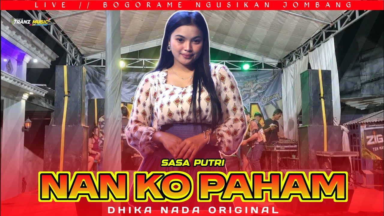 NAN KO PAHAM || SASA PUTRI - DHIKA NADA ORIGINAL // ASE PRO AUDIO