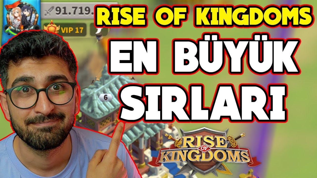 RISE OF KINGDOMS OYUNCULARININ SAKLADIĞI EN BÜYÜK SIRLAR! BUNLARI BİLMEYEN GERİDE KALIR!