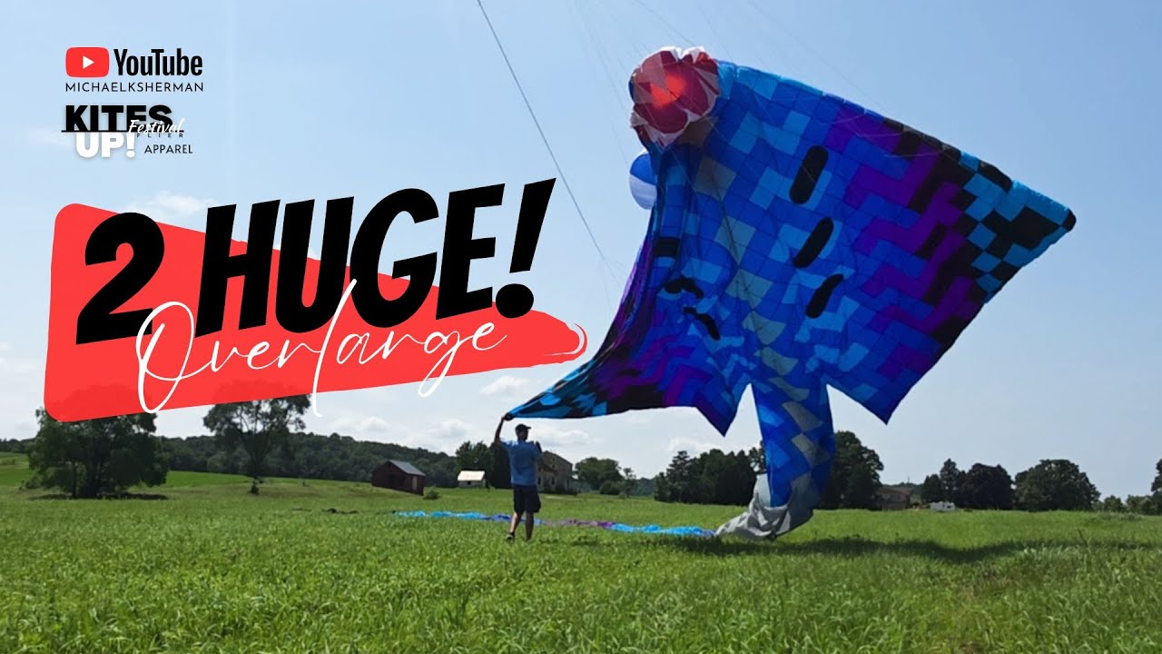 2 HUGE Kites and a Few Words
