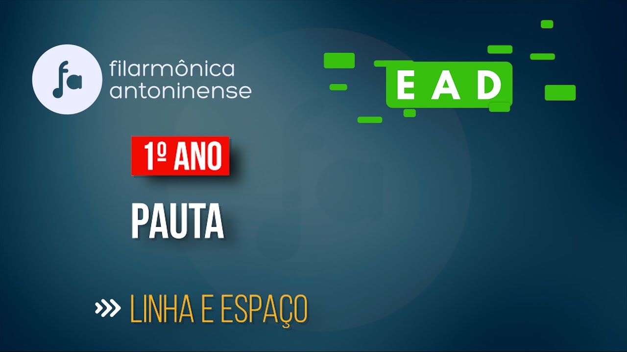 Filarmônica Antoninense - EAD | 5ª aula | 3° período | 1° ano