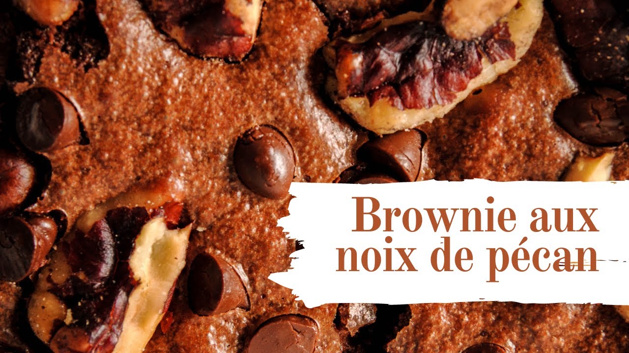 Recette brownie aux noix de pécan