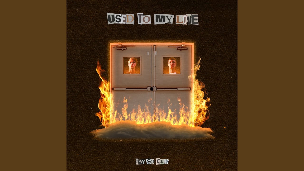 Used To My Love